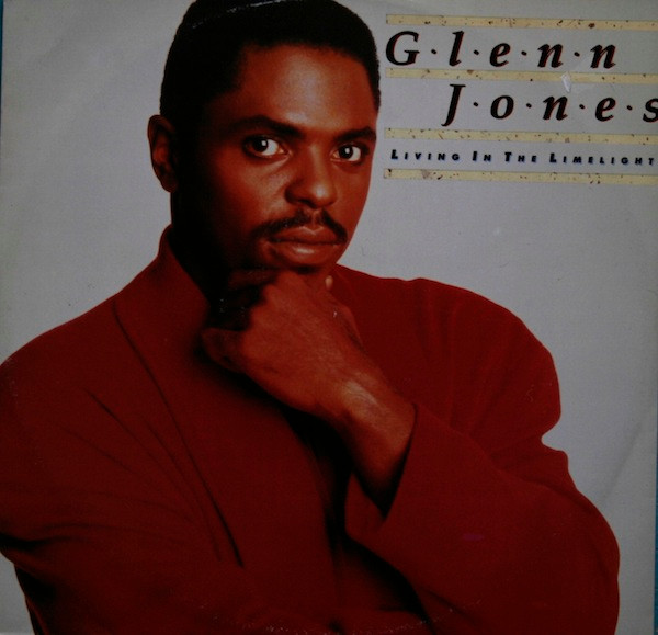 Glenn Jones - Living In The Limelight | Jive (JIVE T 166) - main Glenn Jones - Living In The Limelight | Jive (JIVE T 166) - main