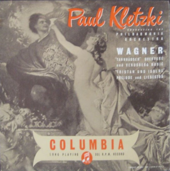 "Tannhäuser" Overture And Venusberg Music / "Tristan Und Isolde" Prelude And Liebestod