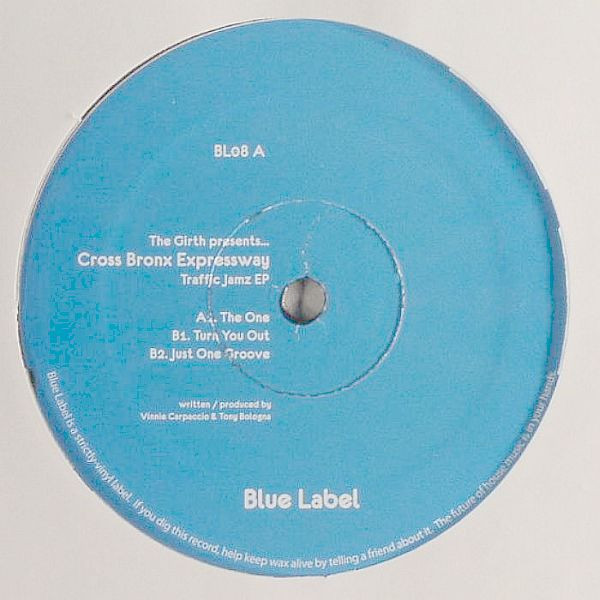 The Girth Presents Cross Bronx Expressway - Traffic Jamz EP | Blue Label (BL08)