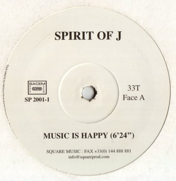 Spirit Of J - Music Is Happy / Funky Strong | Square Music (SP 2001-1) - main