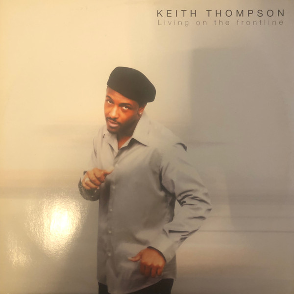 Keith Thompson - Living On The Frontline | Net's Work International (NWI 010) - main Keith Thompson - Living On The Frontline | Net's Work International (NWI 010) - main