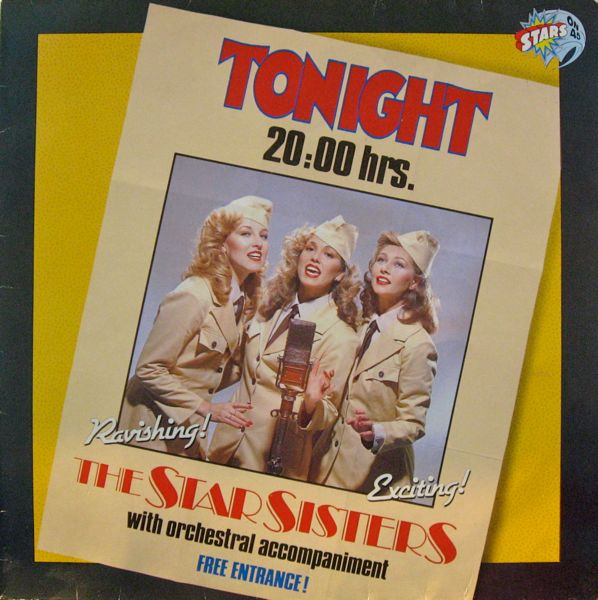 Stars On 45 Proudly Presents The Star Sisters - Tonight 20.00 Hrs | Carrere (66009)