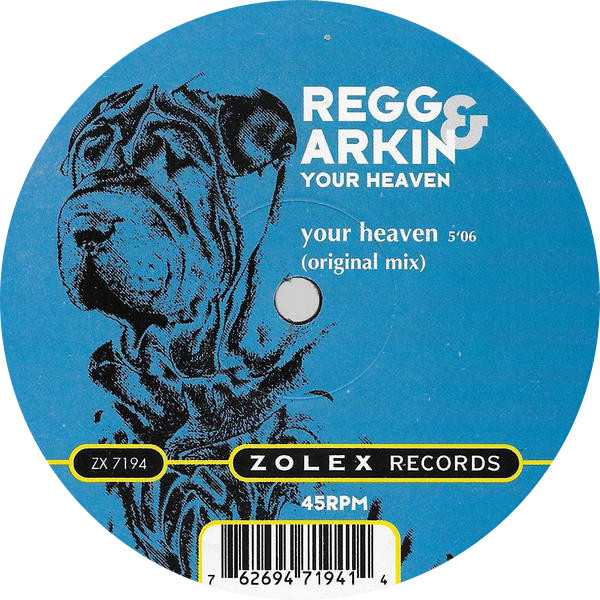Regg & Arkin - Your Heaven | Zolex Records (ZX 7194) - 2