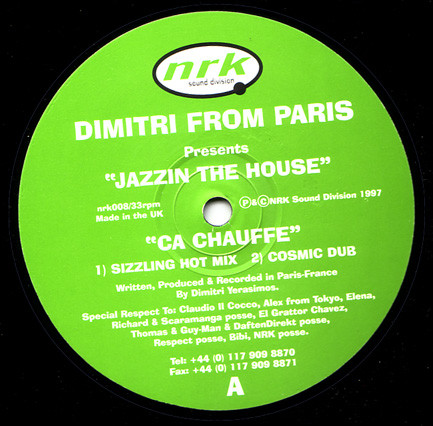 Dimitri From Paris - Jazzin The House: Ça Chauffe / Dim's Jazz | NRK Sound Division (nrk008) - 2 Dimitri From Paris - Jazzin The House: Ça Chauffe / Dim's Jazz | NRK Sound Division (nrk008) - 2