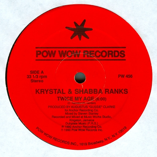 Krystal & Shabba Ranks / Sanchez & Lady G - Twice My Age / Half My Age | Pow Wow Records (PW 456) - main Krystal & Shabba Ranks / Sanchez & Lady G - Twice My Age / Half My Age | Pow Wow Records (PW 456) - main