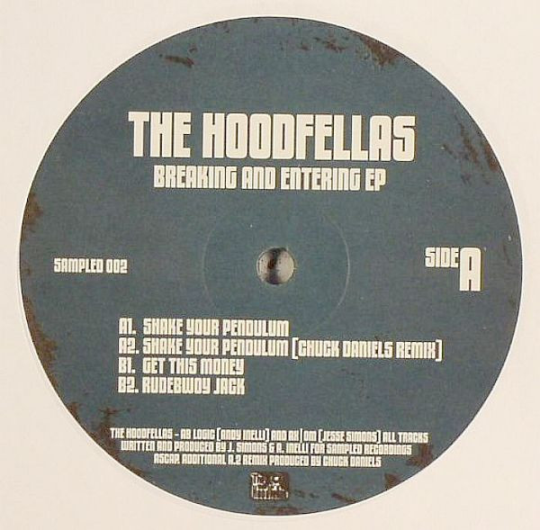 The Hoodfellas - Breaking And Entering EP | Sampled Recordings (SAMPLED 002) - main The Hoodfellas - Breaking And Entering EP | Sampled Recordings (SAMPLED 002) - main