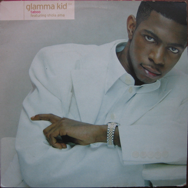 Glamma Kid Featuring Shola Ama - Taboo | WEA (WEA203T)