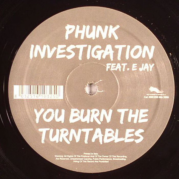 Phunk Investigation Feat. E Jay - You Burn The Turntables | Net's Work International (NWI 098 Mix) - 2 Phunk Investigation Feat. E Jay - You Burn The Turntables | Net's Work International (NWI 098 Mix) - 2