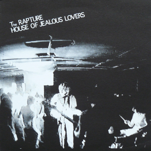 The Rapture - House Of Jealous Lovers | Output (OPRDFA001) - 6