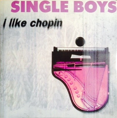 Single Boys - I Like Chopin | Max Music (NM 1728 MX)