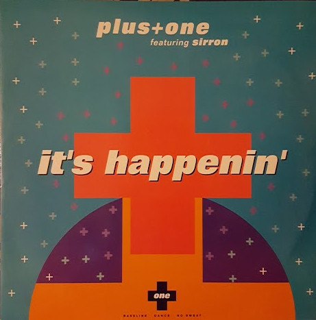 Plus + One featuring Sirron - It's Happenin' | MCA Records (MCAT 1405)