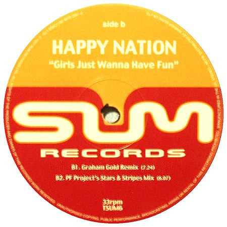 Happy Nation - Girls Just Wanna Have Fun | Sum Records (TSUM6)