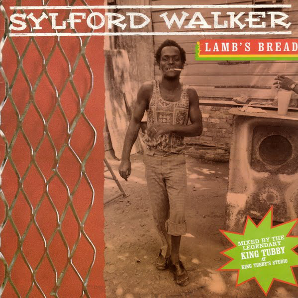 Sylford Walker - Lamb's Bread | Greensleeves Records (GREL 119) - main Sylford Walker - Lamb's Bread | Greensleeves Records (GREL 119) - main