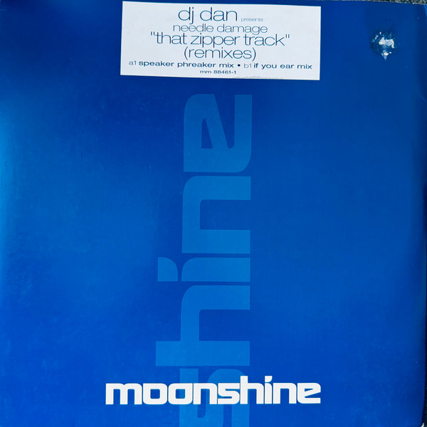 DJ Dan - That Zipper Track (Remixes) | Moonshine Music (mm 88461-1)