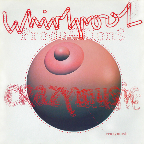 Whirlpool Productions - Crazy Music | Ladomat 2000 (Ladomat 2068) - main Whirlpool Productions - Crazy Music | Ladomat 2000 (Ladomat 2068) - main