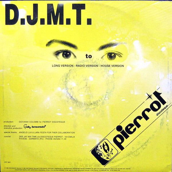 D.J.M.T. - Eye To Eye | Pierrot Discoteque (PRT 001) - 2 D.J.M.T. - Eye To Eye | Pierrot Discoteque (PRT 001) - 2