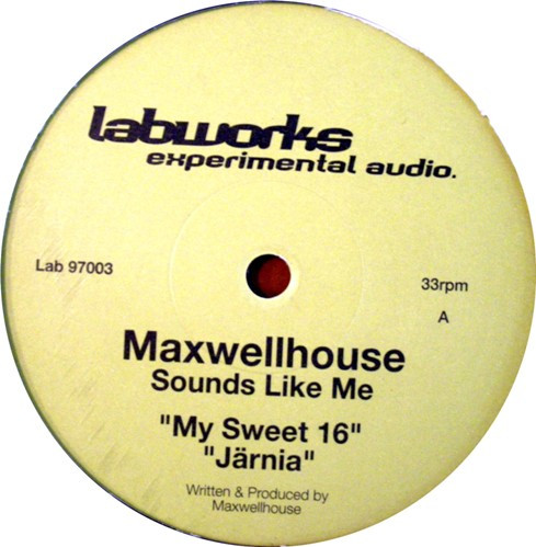 Maxwellhouse - Sounds Like Me | Labworks Germany (LAB 97003)