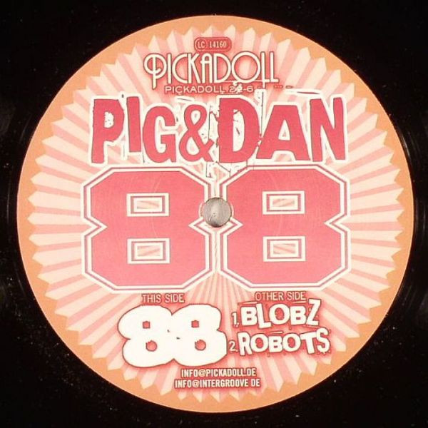 Pig & Dan - 88 | Pickadoll Records (PICKADOLL 22-6) - main