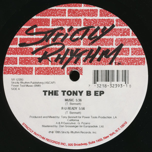 Tony B! - The Tony B EP | Strictly Rhythm (SR 12393) - main