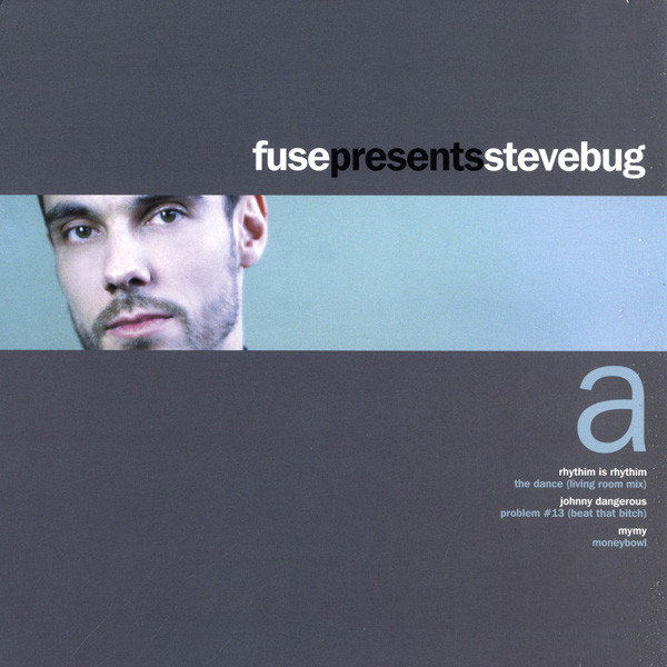 Steve Bug - Fuse Presents Steve Bug (Sampler 1) | Music Man Records (mm132 A)