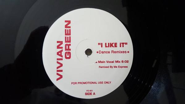 Vivian Green - I Like It (Dance Remixes) | Not On Label (FE-001)