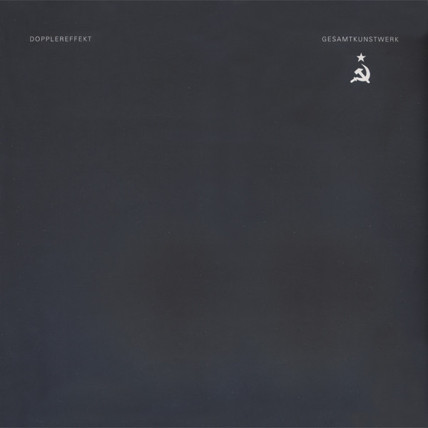 Dopplereffekt - Gesamtkunstwerk | Clone Classic Cuts (C#CC05LP)