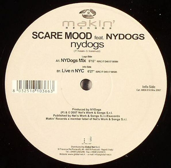 Scare Mood Feat. NYDogs - NYDogs | Makin' Records (MKN 010) - 2 Scare Mood Feat. NYDogs - NYDogs | Makin' Records (MKN 010) - 2
