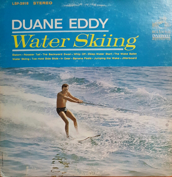 Duane Eddy - Water Skiing | RCA Victor (LSP-2918) - main Duane Eddy - Water Skiing | RCA Victor (LSP-2918) - main