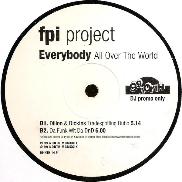 FPI Project - Everybody (All Over The World) | 99 North (99 NTH 14 P) - 2 FPI Project - Everybody (All Over The World) | 99 North (99 NTH 14 P) - 2