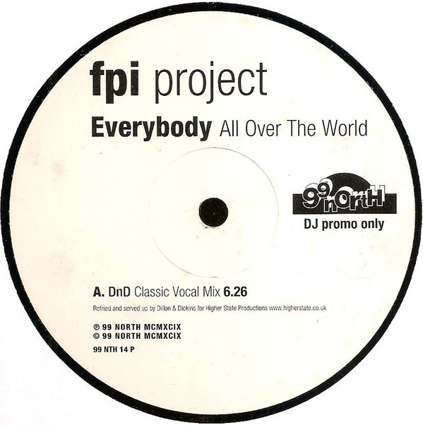 FPI Project - Everybody (All Over The World) | 99 North (99 NTH 14 P) - main FPI Project - Everybody (All Over The World) | 99 North (99 NTH 14 P) - main