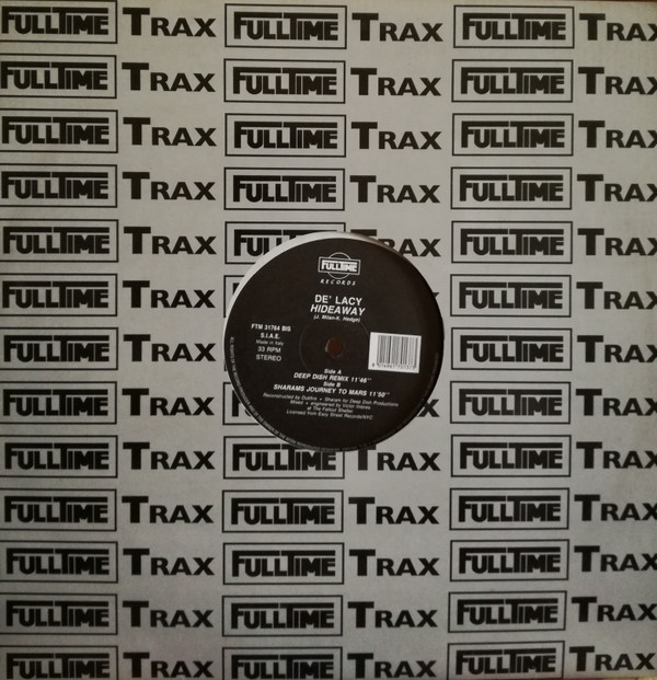 De'Lacy - Hideaway | Full Time Records (FTM 31764 BIS) - main De'Lacy - Hideaway | Full Time Records (FTM 31764 BIS) - main