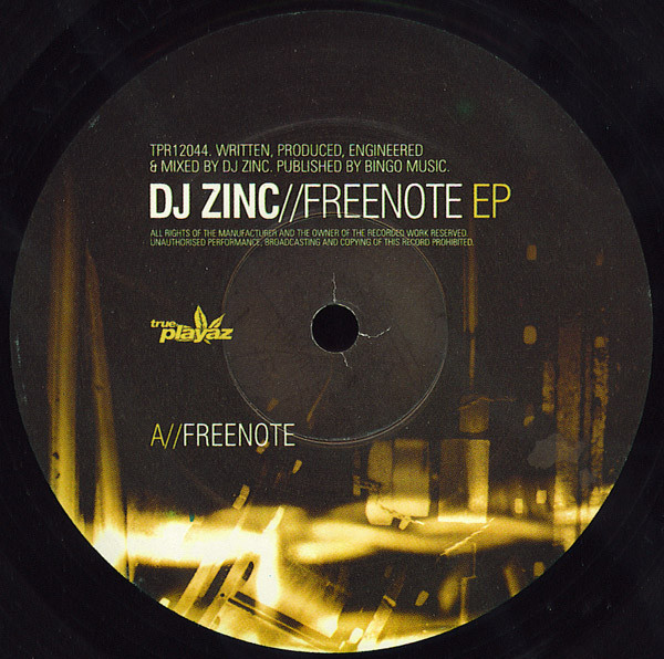 DJ Zinc - Freenote EP | True Playaz (TPR12044) - 3