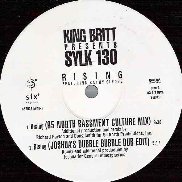 King Britt Presents Sylk 130 Featuring Kathy Sledge - Rising | Six Degrees Records (657036 5640-1) - 2 King Britt Presents Sylk 130 Featuring Kathy Sledge - Rising | Six Degrees Records (657036 5640-1) - 2