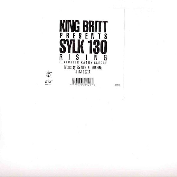 King Britt Presents Sylk 130 Featuring Kathy Sledge - Rising | Six Degrees Records (657036 5640-1) - main King Britt Presents Sylk 130 Featuring Kathy Sledge - Rising | Six Degrees Records (657036 5640-1) - main