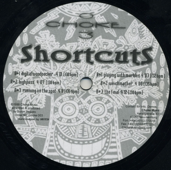 Byron Bogues - Shortcuts | Choke Music (Choke 003) - main