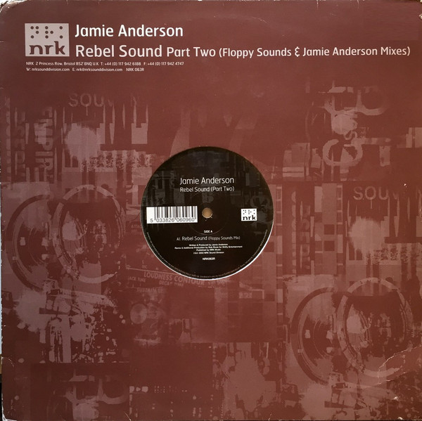 Jamie Anderson - Rebel Sound (Part Two) (Floppy Sounds & Jamie Anderson Mixes) | NRK Sound Division (NRK 063R)