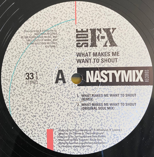 Side F-X - What Makes Me Want To Shout | Nastymix Records (IGU 76986-1) - 3