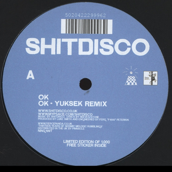 Shitdisco - OK | Fierce Panda (NING 199T)