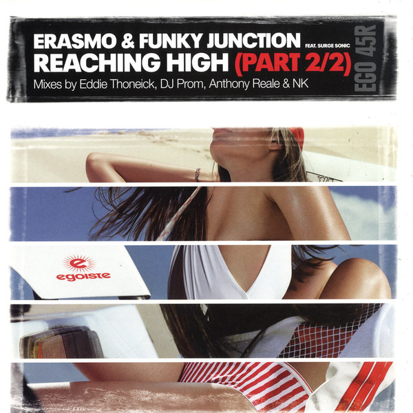 Erasmo & Funky Junction Feat. Surge Sonic - Reaching High (Part 2/2) | Egoiste (EGO 45R)
