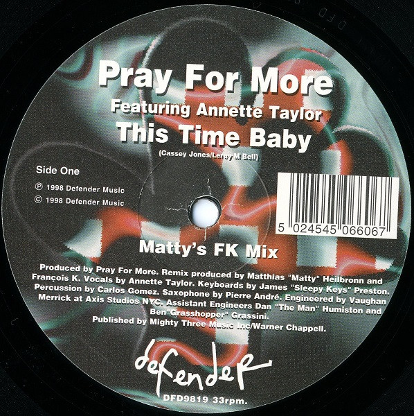 Pray For More Featuring Annette Taylor - This Time Baby | Defender Music (DFD9819) - main Pray For More Featuring Annette Taylor - This Time Baby | Defender Music (DFD9819) - main