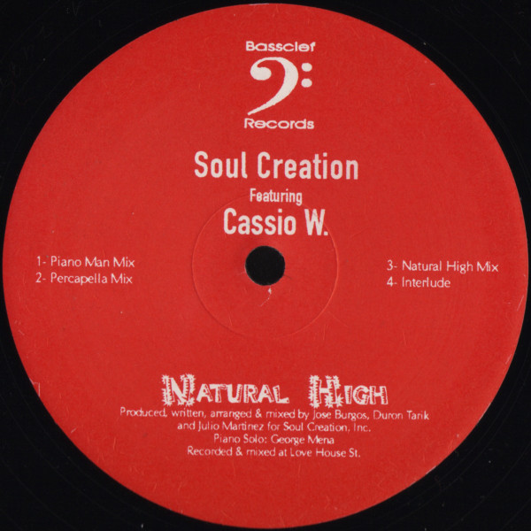 Soul Creation Featuring Cassio W. - Natural High | Bassclef Records (BC-003)