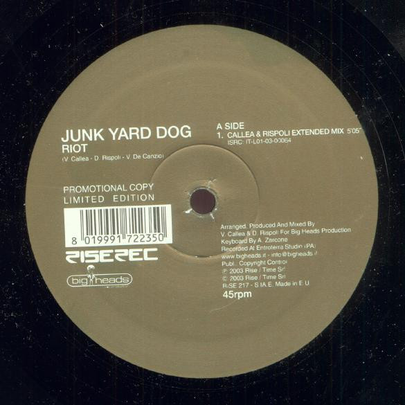 Junk Yard Dog - Riot | Rise (RISE 217)