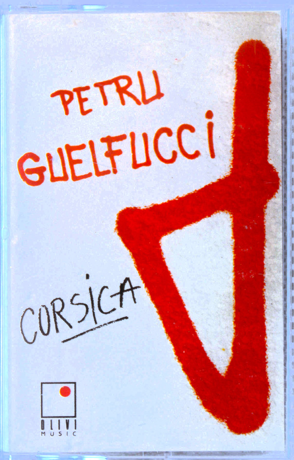 Petru Guelfucci - Corsica | Olivi Music (74321-11063-4) - main Petru Guelfucci - Corsica | Olivi Music (74321-11063-4) - main