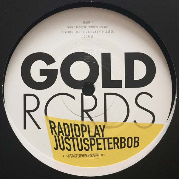Radioplay - Justuspeterbob | Gold Records (GOLD017)