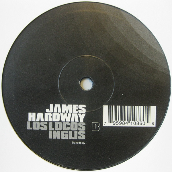 James Hardway - Choco Blanco / Los Locos Inglis | Hydrogen Dukebox (Duke86djv) - 2