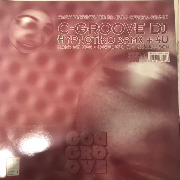 C-Groove DJ - Hypnotiko 3 Rmx + 4U | God Groove (MBG 7196)