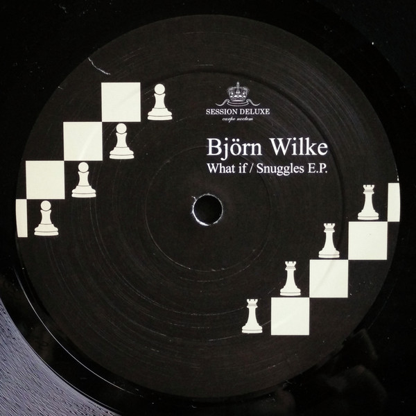 Björn Wilke - What If / Snuggles E.P. | Session Deluxe (SDL012-6) - main Björn Wilke - What If / Snuggles E.P. | Session Deluxe (SDL012-6) - main