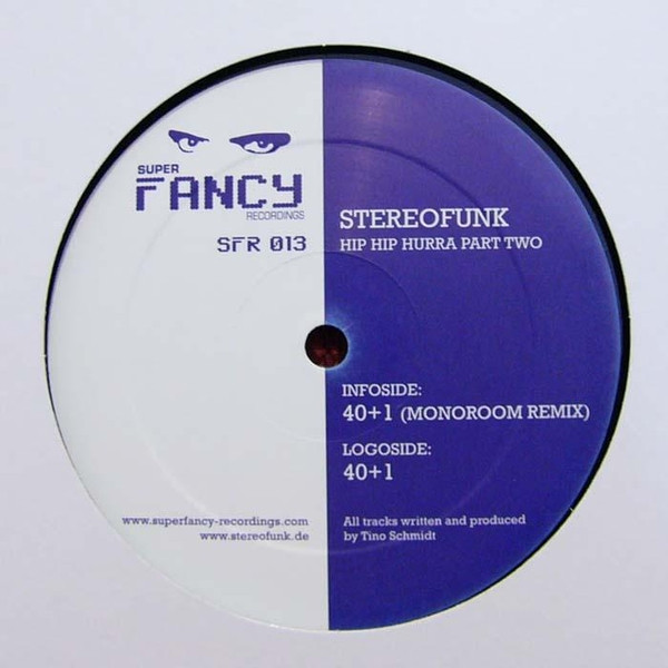 Stereofunk - Hip Hip Hurra Part Two | Superfancy Recordings (SFR 013)