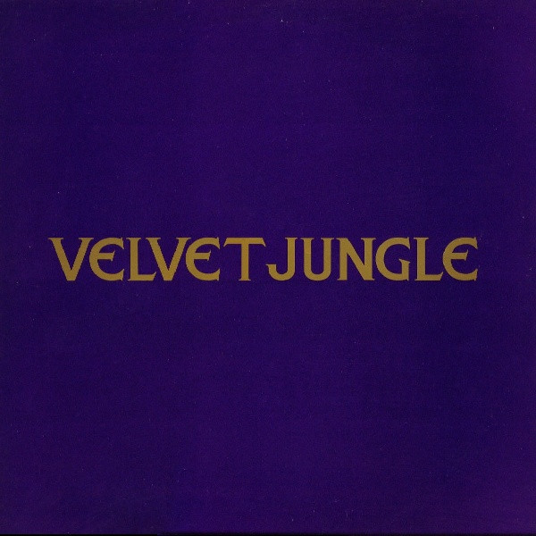 Velvet Jungle - C'mon C'mon (I'm Not In Love With You) | Sony Soho Square (660417 6)