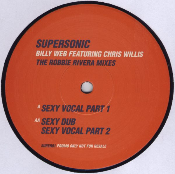 Billyweb - Supersonic (The Robbie Rivera Mixes) | Perceptive (SUPER01) - main